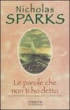 Le parole che non ti ho detto, di Nicholas Sparks