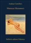 Maruzza Musumeci, romanzo di Andrea Camilleri