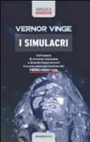 I simulacri, di Vernor Vinge