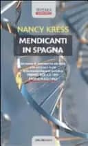 Mendicanti in Spagna, di Nancy Kress