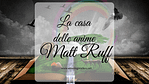 La casa delle anime, di Matt Ruff