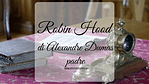 Robin Hood, di Alexandre Dumas padre