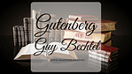 Gutenberg, di Guy Betchel
