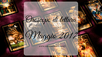 Oroscopo di lettura: Maggio 2017
