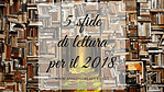 5 sfide di lettura per il 2018