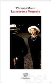 La morte a Venezia, di Thomas Mann