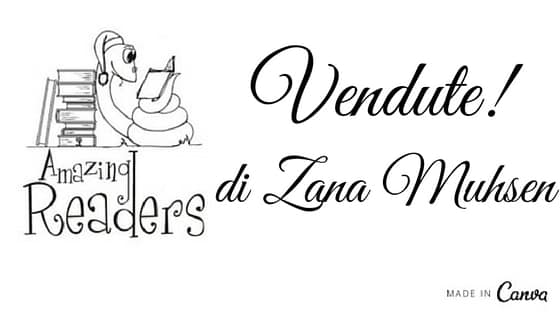 Vendute!, di Zana Muhsen