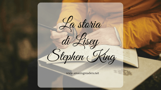 La storia di Lisey, di Stephen King