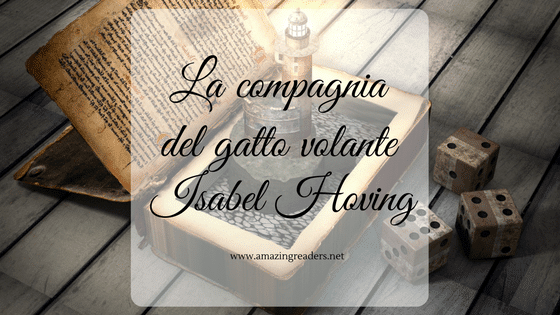 La compagnia del gatto volante, di Isabel Hoving