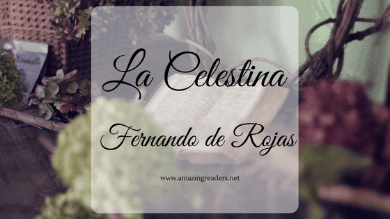 La Celestina, di Fernando de Rojas