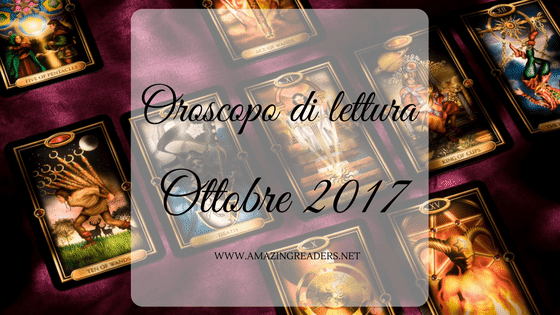 Oroscopo di lettura: ottobre 2017