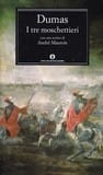 I tre moschettieri, di Alexandre Dumas (padre)