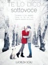 Te lo dico sottovoce, di Lucrezia Scali