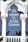 Gli inganni di Locke Lamora, di Scott Lynch