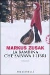 La bambina che salvava i libri, di Markus Zusak