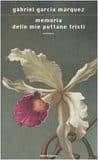 Memoria delle mie puttane tristi, di Gabriel Garcí­a Márquez